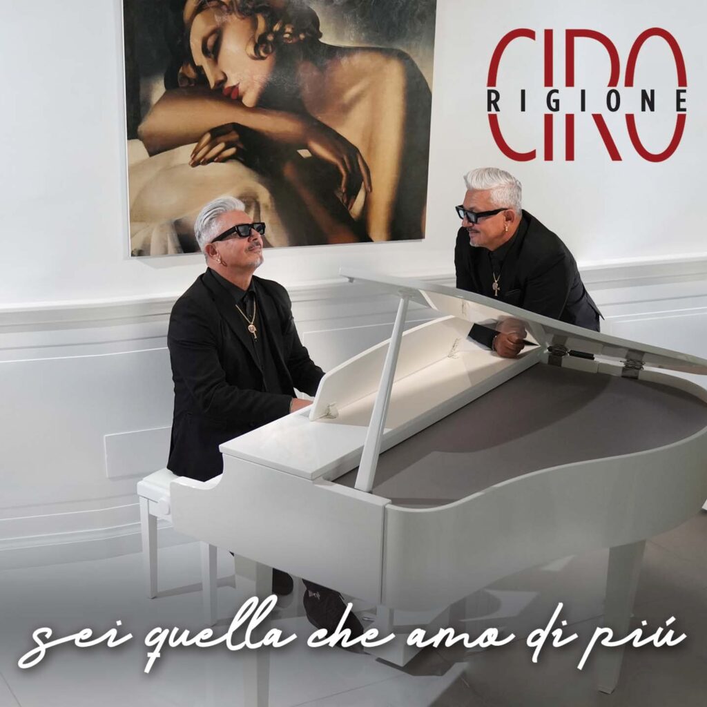 Ciro Rigione – Sei quella che amo di più
